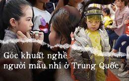 Nghề người mẫu nhí ở Trung Quốc: Bố mẹ lấy cớ trau dồi sự tự tin nhưng vô tình trở thành 'kẻ bạo hành', biến con thành cỗ máy kiếm tiền