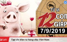 Xem tử vi thứ 7 ngày 7/9/2019 của 12 con giáp: Tuổi Hợi có quý nhân giúp đỡ, Ngọ đề phòng tiểu nhân