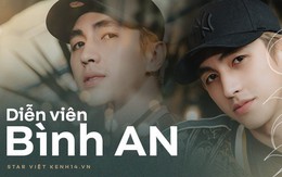 Bình An: “Khán giả luôn thấy tôi là người hiền lành, đôi chút yếu đuối, nhưng các bạn đang lầm"