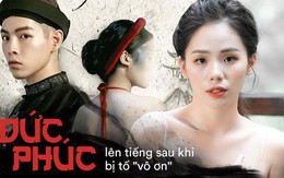 Đại diện ekip Đức Phúc lên tiếng sau khi bị tố "vô ơn": Vì không đồng ý cho cover nên quản lý Hương Ly mới tỏ thái độ tức giận?