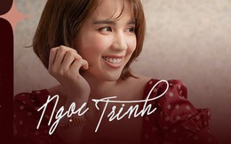 Ngọc Trinh và hành trình trở thành người đẹp Vbiz đầu tiên có nút vàng Youtube: 'Tôi chẳng có tài năng gì nổi bật, 70% là nhờ may mắn!'