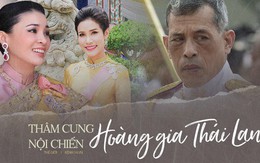 Hoàng hậu và Hoàng quý phi Thái Lan: Xuất phát điểm tương đồng, cùng mục tiêu nhưng 'người về đỉnh cao, người về vực sâu' trong cuộc cung đấu
