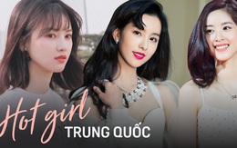 Loạt hot girl đình đám Trung Quốc một thời: Nhan sắc ngày càng thăng hạng, có người ở ẩn vì chồng gặp bê bối