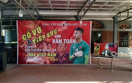 Gia đình thủ môn Văn Toản dựng rạp, làm cỗ chờ đón tin thắng trận của U22 Việt Nam