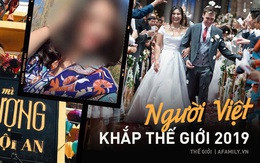 Thăng trầm của người Việt khắp thế giới 2019: Người làm dâu hoàng gia, đứa trẻ 12 tuổi trở thành thần đồng hội họa, cô dâu Việt bất hạnh nơi xứ người