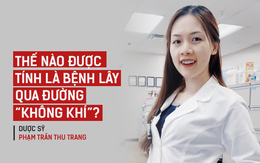 Virus Corona có lây nhiễm qua không khí không?