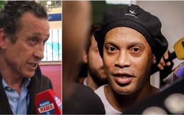 "Ronaldinho "ngốc" lắm, nơi duy nhất cậu ta "phạm pháp" được là sân bóng"
