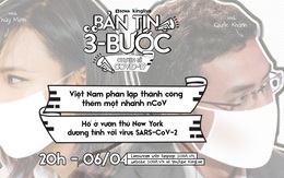 [BẢN TIN 3 BƯỚC] Thêm một ca mắc Covid-19 là con gái từng đến chăm mẹ ở BV Bạch Mai