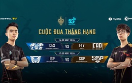 Xem TRỰC TIẾP Liên quân Mobile: HTVC IGP Gaming vs Saigon Phantom, CES vs FTV