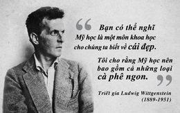 Triết gia Ludwig Wittgenstein và triết học thông qua thưởng lãm cà phê