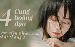 Bước vào tháng 1, tài vận của 4 cung Hoàng đạo sau dồi dào không đếm xuể, trước Tết Canh Tý lộc cát đầy nhà