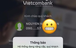 Dịch vụ ngân hàng điện tử của Vietcombank bất ngờ dừng hoạt động vào đêm muộn