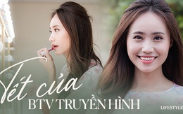 Đột nhập hậu trường của đài VTV để gặp BTV thời tiết Xuân Anh và lần đầu chia sẻ chuyện đi làm vào mùa Tết hiếm khán giả truyền hình nào biết được