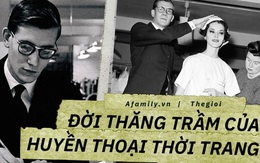 Người đàn ông "cực phẩm" của làng thiết kế thời trang: Tài năng thiên phú nhưng cuộc đời phủ đầy thăng trầm cùng tình yêu có 1-0-2