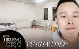 Phỏng vấn nóng Vũ Khắc Tiệp giữa tâm bão: "Tôi nghĩ mình sai... đáng nhẽ những ngày đầu về nước tôi không nên gặp ai"