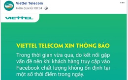 Viettel và VNPT đăng thông báo xin lỗi người dùng về việc truy cập Facebook không ổn định