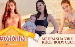 Đại hội khoe body sau sinh của hội mẹ bỉm sữa Vbiz mùa dịch: Lan Khuê - Phương Mai đỉnh cao, choáng nhất người giảm 16kg