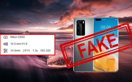 Huawei lại bị 'bắt quả tang' dùng ảnh chụp bằng DSLR để quảng cáo cho camera smartphone