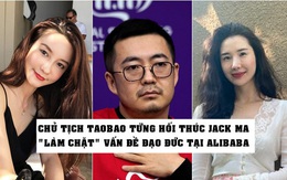 Vì sao Alibaba quyết liệt 'trảm tướng' vì bê bối ngoại tình?