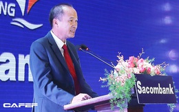 Chủ tịch Sacombank Dương Công Minh: Tôi vào Sacombank với mục tiêu tái cơ cấu thành công ngân hàng, đến nay điều ấy không có gì thay đổi