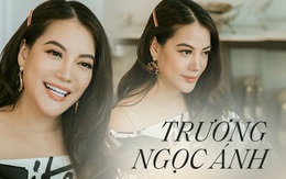 Nghe Trương Ngọc Ánh kể chuyện cuộc đời, tin đồn tình cảm hậu "sóng gió", và lời chúc Kim Lý - Hà Hồ có song thai