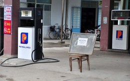 Quảng Nam: Cây xăng phục vụ 40.000 dân đột nhiên... hết xăng