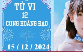 Tử vi 12 cung hoàng đạo ngày 15/12: Song Tử chậm trễ, Ma Kết phát triển