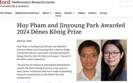 Chàng trai Việt 28 tuổi đoạt giải thưởng Toán học Dénes König khiến giáo sư Đại học Stanford phải thốt lên: Quá kỳ diệu!