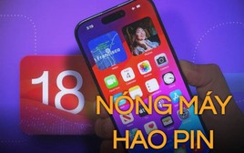 Chú ý, iPhone nóng máy sau khi cập nhật iOS 18, đã vậy còn nhanh hao pin và phát sinh nhiều lỗi khác