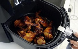 6 sự thật về nồi chiên không dầu, tôi tiếc nuối vì biết muộn