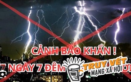 Sự thật thông tin "tối trời tối đất 7 ngày 7 đêm" đang lan truyền trên mạng