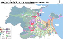 Thủ tướng quyết định thành lập khu thương mại tự do đầu tiên của Việt Nam