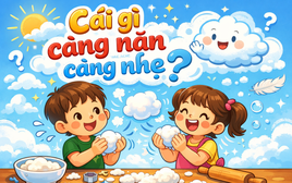 Câu đố mẹo khiến ai cũng bật cười: 'Cái gì càng nặn càng nhẹ?'