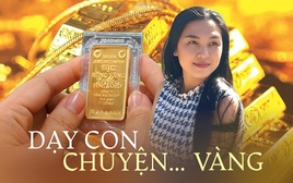 “Sao mẹ mua vàng rồi lại bán lỗ?”, bà mẹ Đồng Nai trả lời con quá xịn: Con hiểu về vàng lại nắm chắc chuyện tài chính!