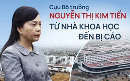 Cựu Bộ trưởng Nguyễn Thị Kim Tiến: Từ nhà khoa học đến bị cáo vụ án tại hai bệnh viện nghìn tỷ