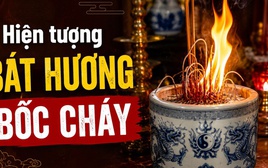 Hiện tượng bát hương bốc cháy