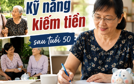 Ở tuổi 52, tôi tìm được công việc kiếm gần 10 triệu đồng/tháng nhờ một kỹ năng nhiều phụ nữ trung niên đều có