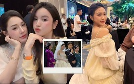 Doãn Hải My, Chu Thanh Huyền lên đồ sang chảnh, đọ sắc cùng dàn WAGs Việt xinh đẹp tại lễ cưới Văn Thanh - Bích Hạnh ở Hà Nội