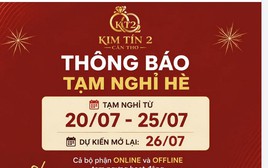 Tiệm vàng nổi tiếng Cần Thơ thông báo “tạm nghỉ hè” 5 ngày: Vì sao phải sửa bài đăng sau khi viral?