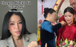 TikToker Blacki chia tay chồng Tây: Đám cưới 1 năm trước bị đào lại vì một chi tiết bất thường