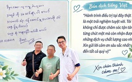 Du khách Myanmar viết thư cảm ơn bác sĩ Việt cứu khỏi 'án tử'