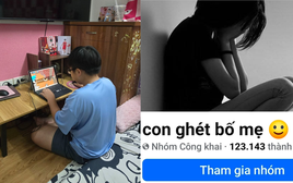 Tâm sự với con về nhóm "Con ghét bố mẹ", mẹ 9x bất ngờ với suy nghĩ của cậu bé: "Cảm giác như con bị đọc trộm nhật ký..."