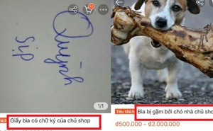 Muốn kinh doanh online nhưng không có gì để bán, chủ shop nghĩ ra ý tưởng "có 1-0-2": Bán giấy bìa chó gặm, sản phẩm có chữ ký của chính chủ
