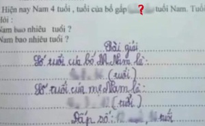 Đề toán tính số tuổi của bố mẹ, trò làm đúng hết mà ai đọc xong cũng tá hỏa vì một chi tiết: Thế này có bậy không cơ chứ!