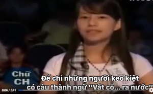 10 năm trước cô gái này lỡ nói sai 1 câu thành ngữ trên sóng VTV3, khiến cả MC lẫn khán giả chê cười ngượng tím mặt