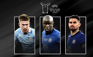De Bruyne, Jorginho và Kante cạnh tranh giải thưởng Cầu thủ xuất sắc nhất UEFA 2020-2021