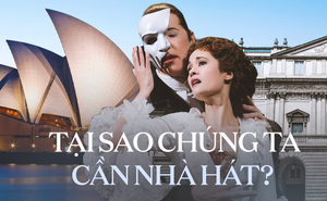 Hơn cả một biểu tượng, nhà hát mang lại gì cho những thành phố nổi tiếng?