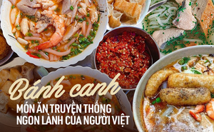 Những món bánh canh trên khắp Việt Nam, có món được du khách nước ngoài ca ngợi hết lời