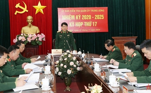 Ủy ban Kiểm tra Quân ủy Trung ương đề nghị Bộ Quốc phòng kỷ luật 29 cá nhân