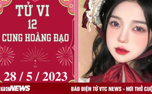 Tử vi vui 12 cung hoàng đạo ngày 28/5: Thiên Bình khá tốt, Song Ngư tranh cãi